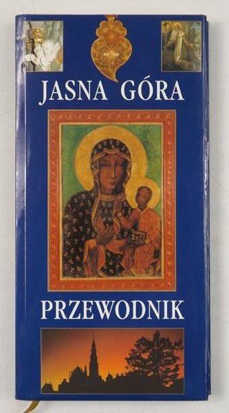 Pach Jan,   - Jasna Góra. Przewodnik