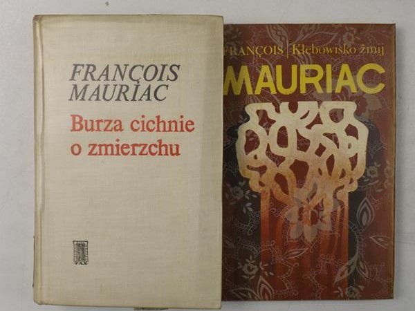 Mauriac Francois - Burza cichnie o zmierzchu / Kłębowisko żmij