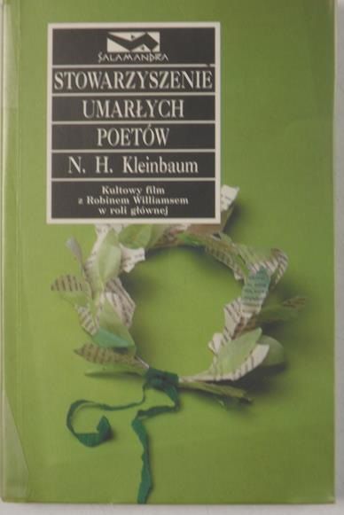 Kleinbaum N. H. - Stowarzyszenie umarłych poetów