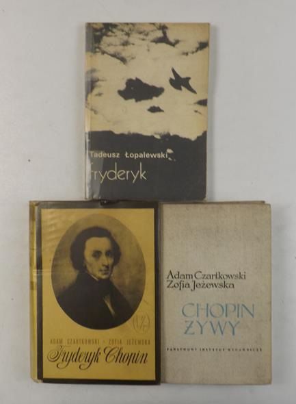 Łopalewski Tadeusz / Czartkowski Adam,   - Fryderyk / Fryderyk Chopin / Chopin żywy