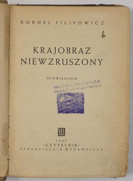 Filipowicz Kornel - Krajobraz niewzruszony, 1947 r.