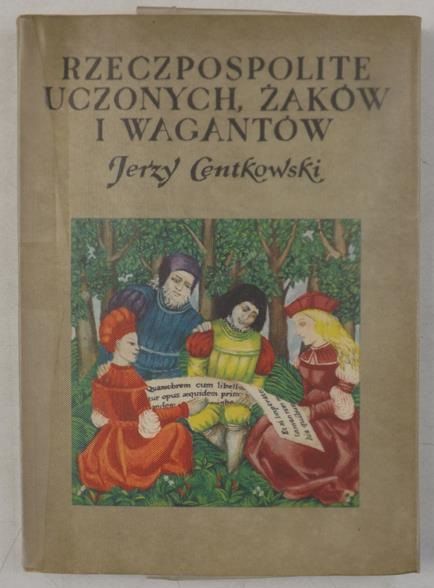 Rzeczpospolite uczonych, żaków i wagantów