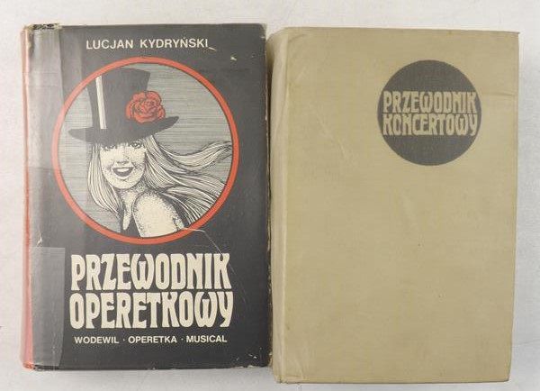 Chylińska Teresa / Kydryński Lucjan - Przewodnik koncertowy / Przewodnik operetkowy