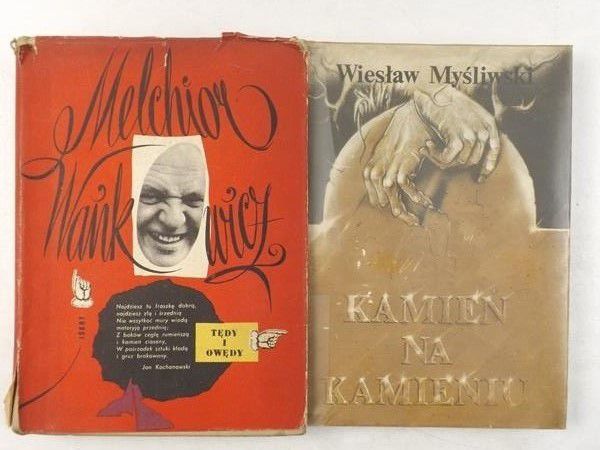 Wańkowicz Melchior,    - Tędy i owędy / Kamień na kamieniu