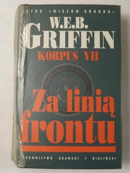 Griffin W. E. B. - Korpus VII: Za linią frontu