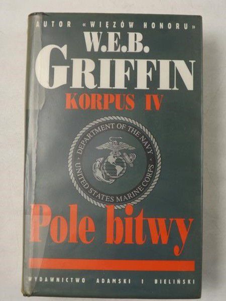 Griffin W.E.B - Pole bitwy. Korpus IV