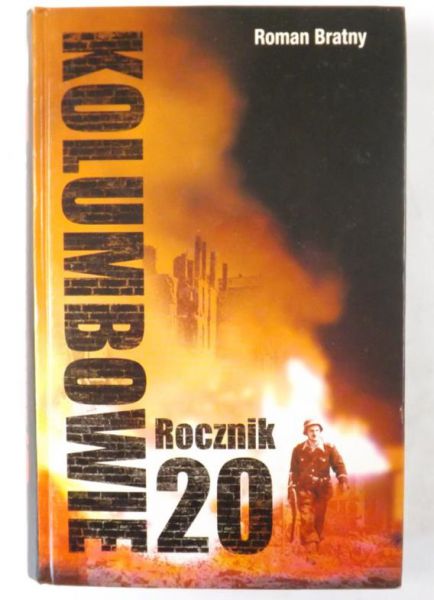 Bratny Roman - Kolumbowie. Rocznik 20