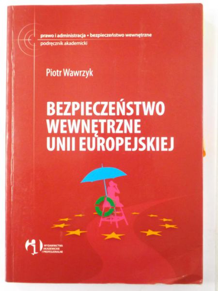 Bezpieczeństwo Wewnętrzne Unii Europejskiej