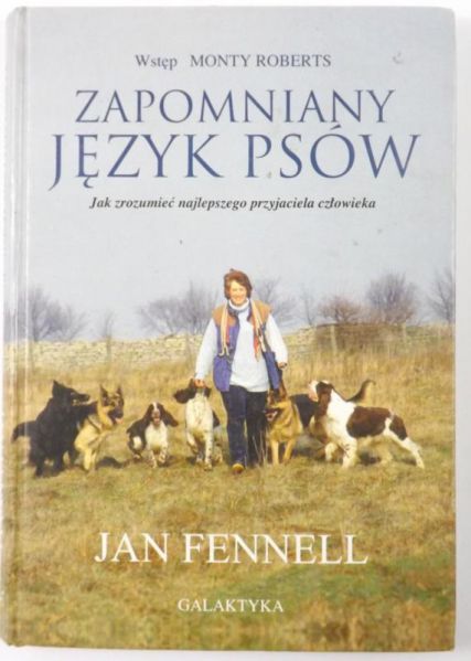 Zapomniany język psów. Jak zrozumieć najlepszego przyjeciela człowieka