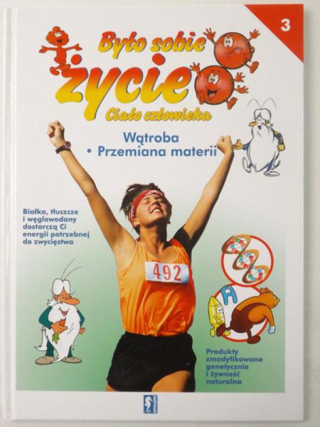 Barille Albert - Było sobie życie. T. 3. Wątroba