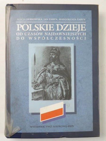 Suchen-Grabowska Anna (red.) - Polskie dzieje: Od czasów najdawniejszych do współczesności
