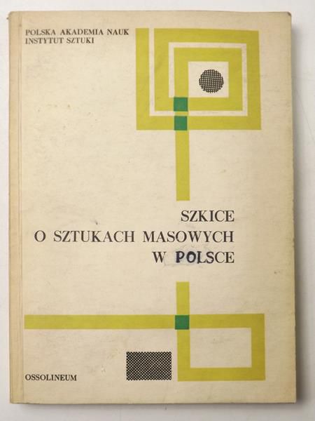 Szkice o sztukach masowych w Polsce