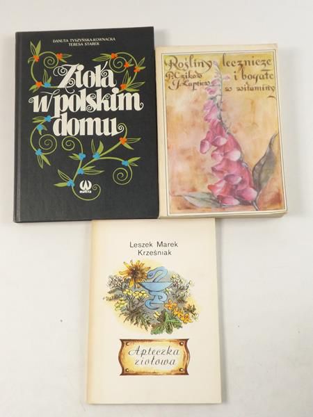 Tyszyńska-Kownacka Danuta, Czikow P.,     - Zioła w polskim domu / Rośliny lecznicze i bogate w witaminy / Apteczka ziołowa