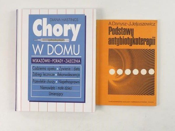 Hastings Diana i in. - Chory w domu / Podstawy antybiotykoterapii