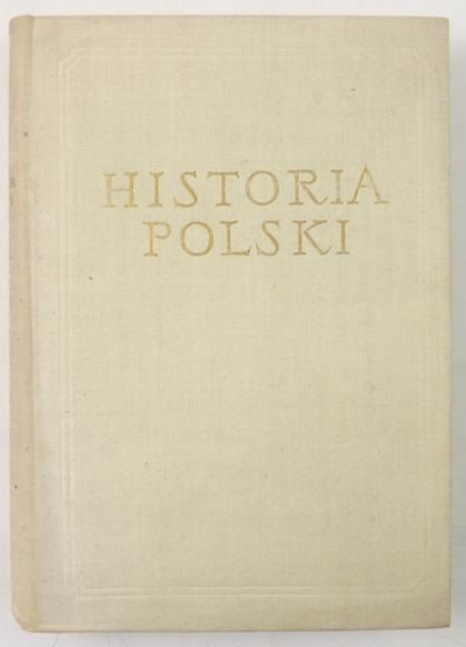 Historia Polski, Tom I
