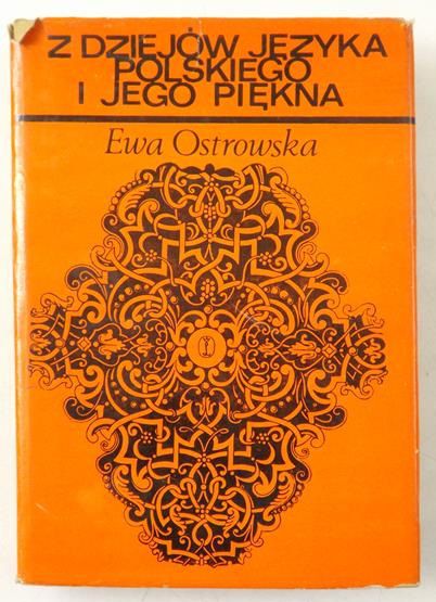 Z dziejów języka polskiego i jego piękna