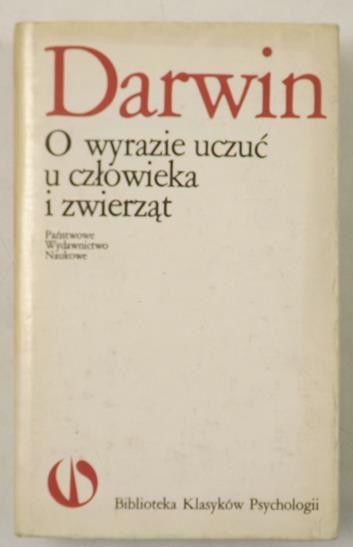 Darwin Karol - O wyrazie uczuć u człowieka i zwierząt