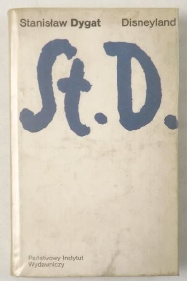 Dygat Stanisław - Disneyland