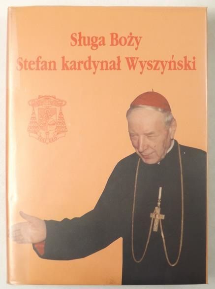 Sługa Boży  kardynał Wyszyński