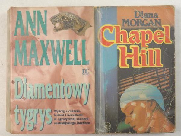 Maxwell Ann /Morgan Diana - Diamentowy tygrys / Chapel Hill