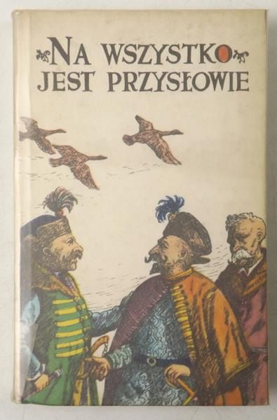 Na wszystko jest przysłowie