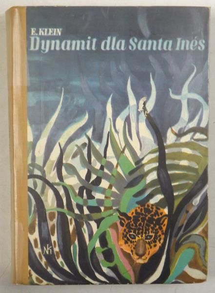 Klein E. - Dynamit dla Santa Ines