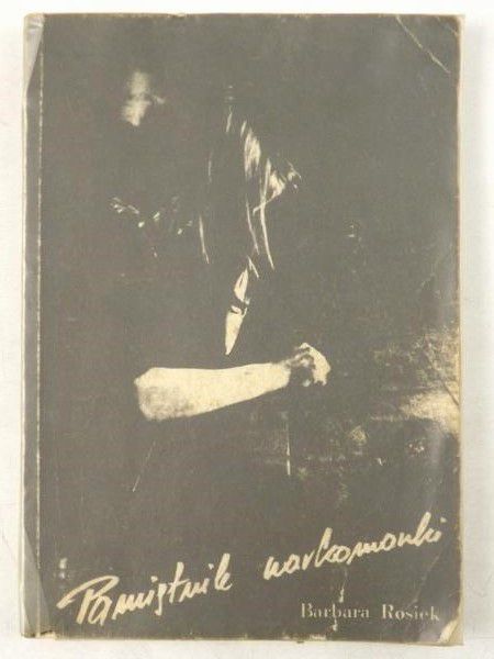 Rosiek Barbara - Pamiętnik narkomanki