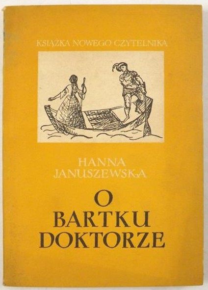 Januszewska Hanna - O Bartku doktorze