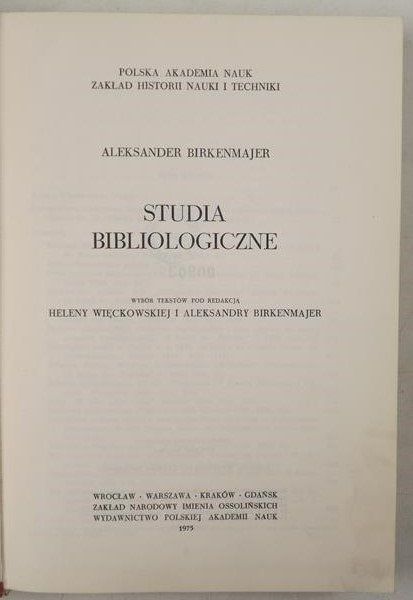 Birkenmajer Aleksander - Studia bibliologiczne