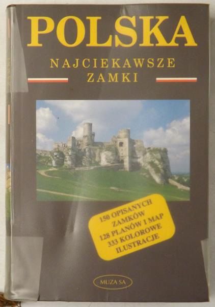Polska. Najcekawsze zamk