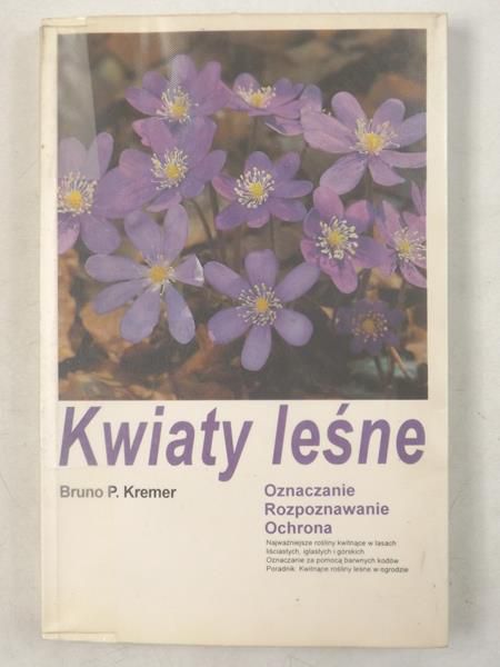 Kremer Bruno - Kwiaty leśne