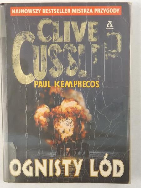 Cussler Clive, Kemprecos Paul  - Ognisty lód