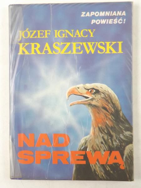 Kraszewski Józef Ignacy - Nad Sprewą