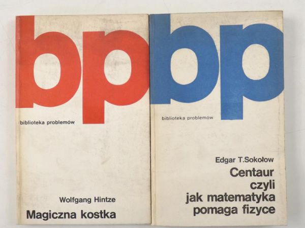 Sokołow Edgar T.,   - Centaur czyli jak matematyka pomaga fizyce / Magiczna kostka, BP