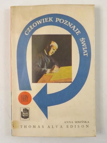 Człowiek poznaje świat: Thomas Alva Edison