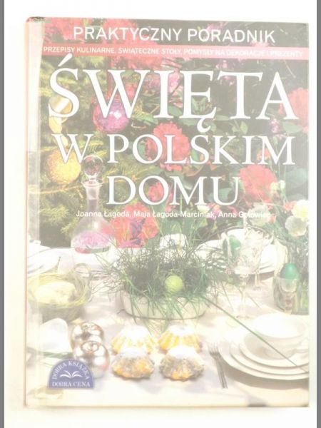 n. - Śwęta w polskm domu. Praktyczny poradnk