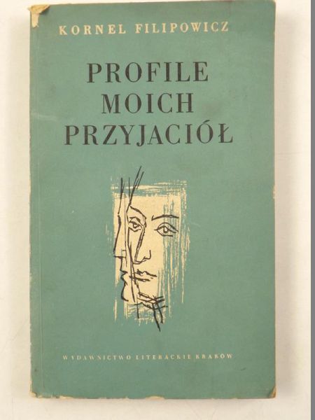 Filipowicz Kornel  - Profile moich przyjaciół