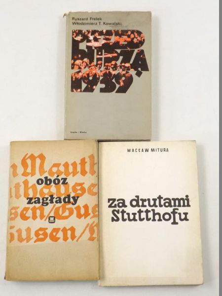 Dobosiewicz Stanisław, Mitura Wacław, Frelek Ryszard - Za drutami Stutthofu / Mauthausen Susen obóz zagłady / Przed burzą 1939