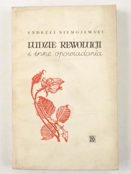 Ludzie rewolucji i inne opowiadania