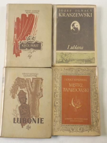 Kraszewski Józef Ignacy - Lubonie / Mistrz Twardowski / Król Piast / Lublana