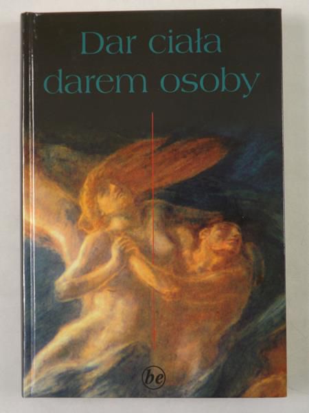 Dar ciała darem osoby