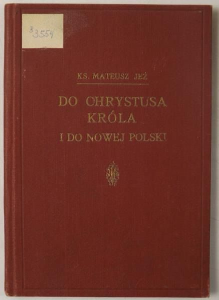 Do Chrystusa Króla i do Nowej Polski, 1927 r.
