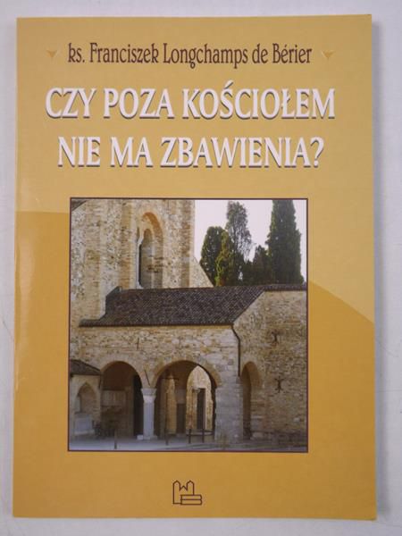 Czy poza Kościołem nie ma zbawienia?