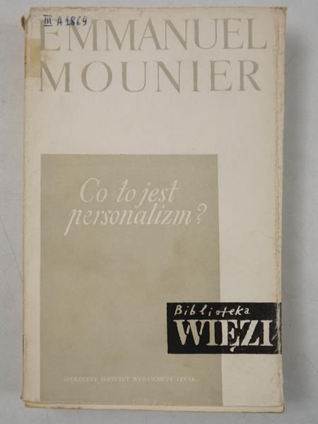 Mounier Emmanuel - Co to jest personalizm?