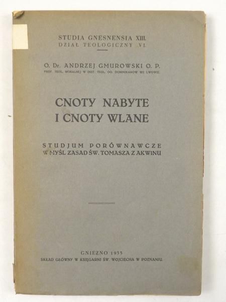 Gmurowski Andrzej - Cnoty nabyte i cnoty wlane, 1935 r.