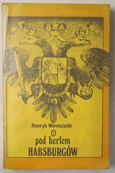 Pod berłem Habsburgów