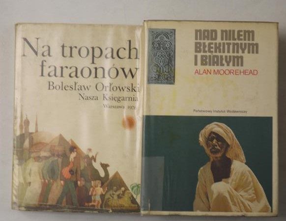 Nad Nilem błękitnym i białym / Na tropach faraonów