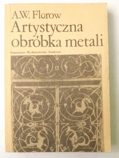 Artystyczna obróbka metali