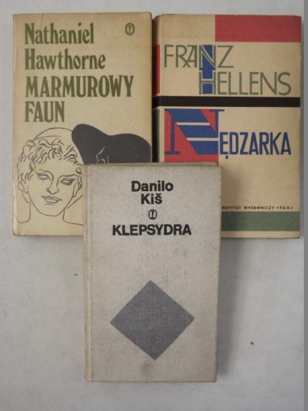 Hawthorne Nathaniel, Kis Danilo - Nędzarka / Marmurowy faun / Klepsydra