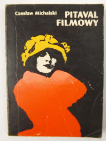 Michalski Czesław - Pitaval filmowy